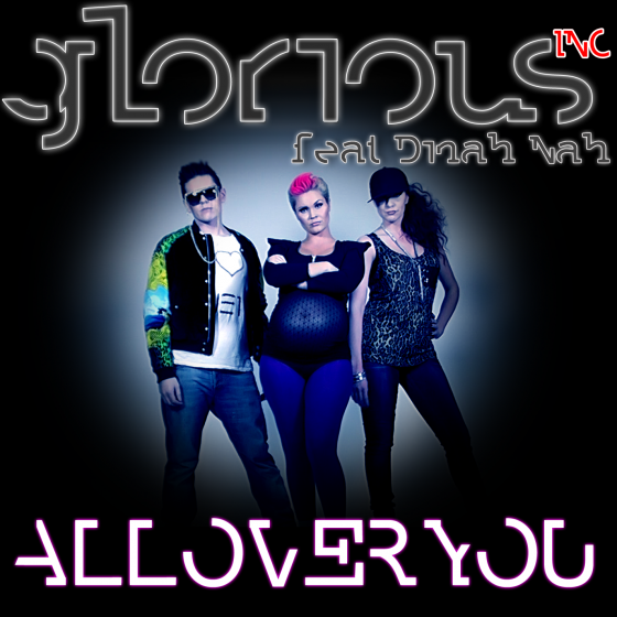 Glorious Inc feat Dinah Nah: ‘All Over You’