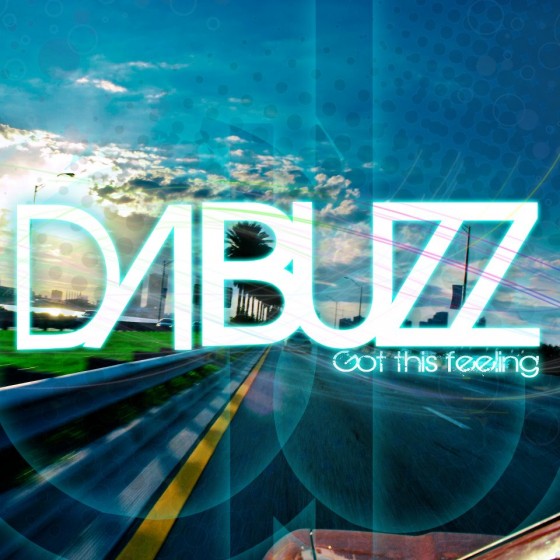 Da Buzz: ‘Got This Feeling’ – in full!