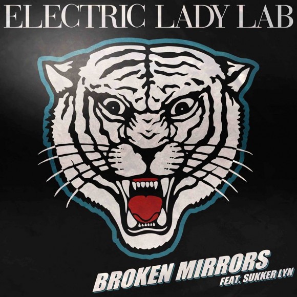 Electric Lady Lab feat. Sukker Lyn: ‘Broken Mirrors’