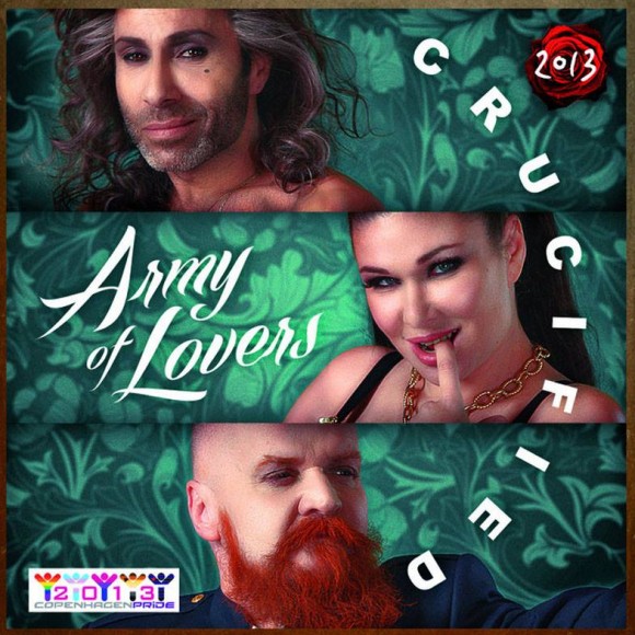 Army of Lovers: ‘Crucified 2013’ (new single and video!)
