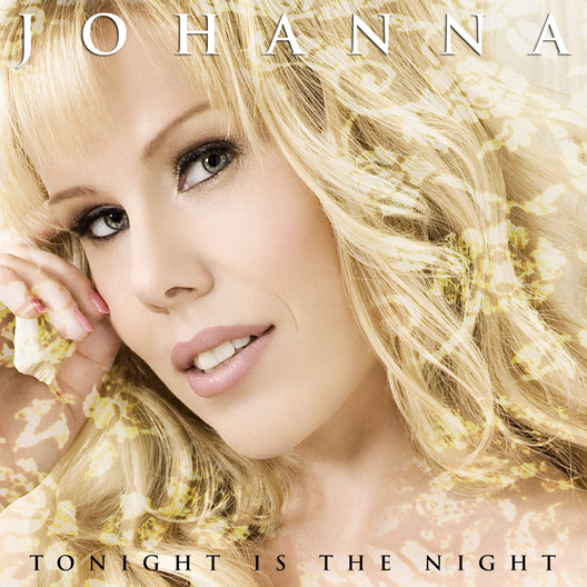 Johanna: ‘Tonight Is The Night’