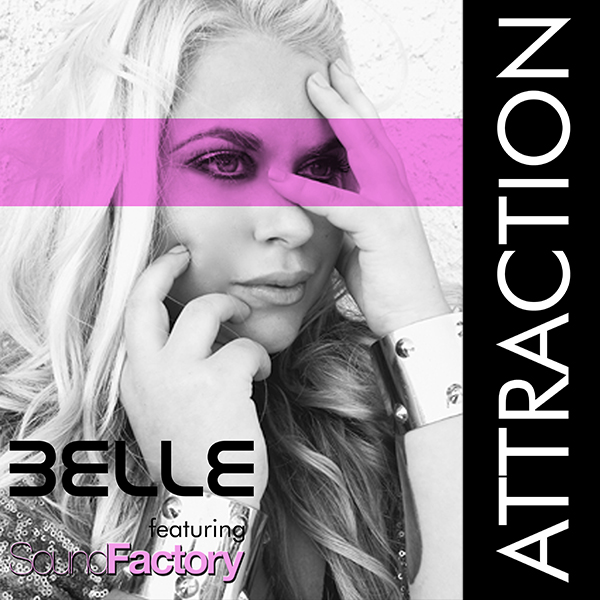 Belle feat. SoundFactory: ‘Attraction’