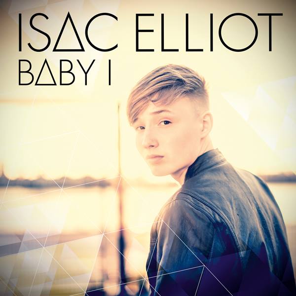 Isac Elliot: ‘Baby I’