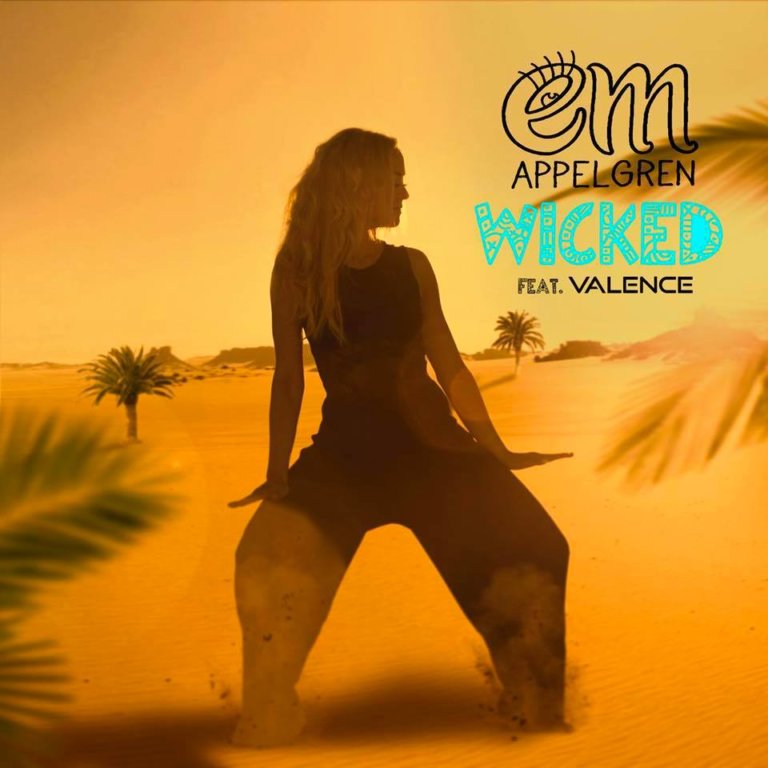 SONG: Em Appelgren feat. Valence: ‘Wicked’