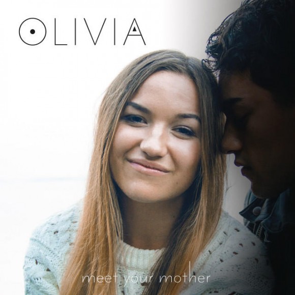 Olivia: ‘Meet Your Mother’
