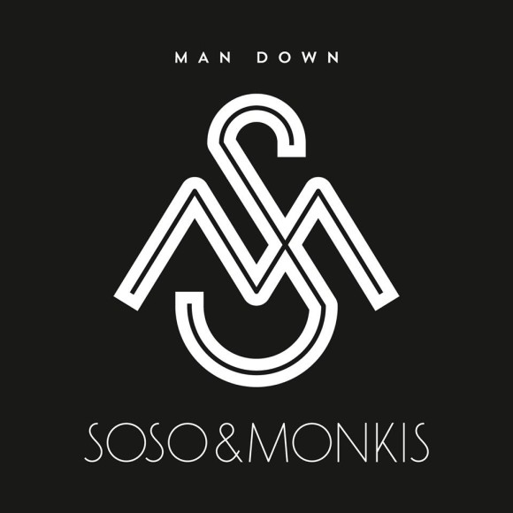 INTRODUCING: SoSo & Monkis – ‘Man Down’
