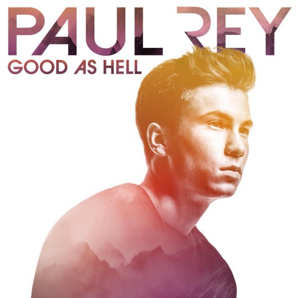 VIDEO: Paul Rey – ‘Good As Hell’