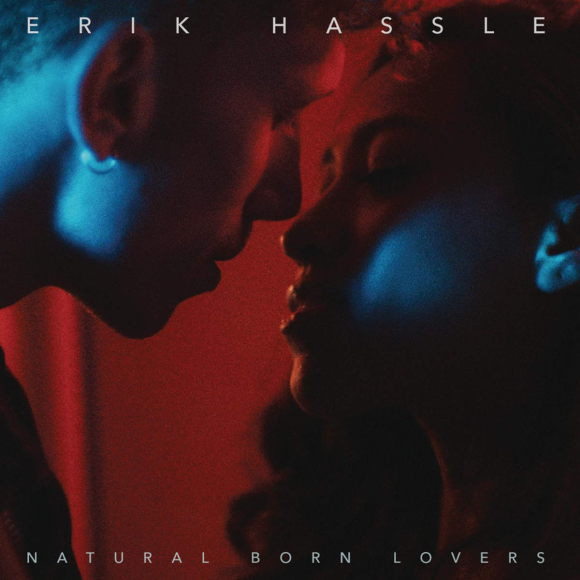 SONG: Erik Hassle – ‘Natural Born Lovers’