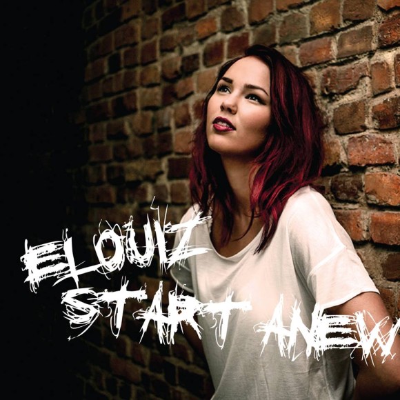 SONG: Elouiz – ‘Start Anew’