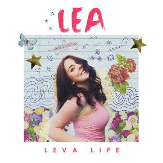 SONG: Lea – ‘Leva Life’