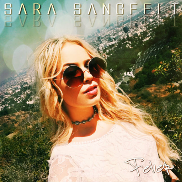 SONG: Sara Sangfelt – ‘Fever’