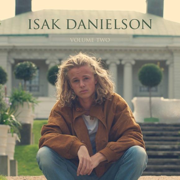 ALBUM: Isak Danielson – ‘Volume Two’ (EP)