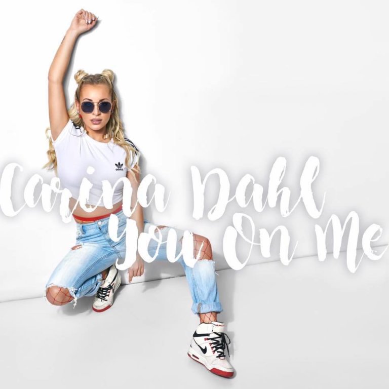 SONG: Carina Dahl – ‘You On Me’