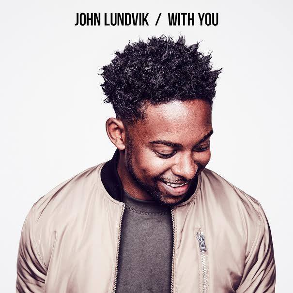 SONG: John Lundvik – ‘With You’
