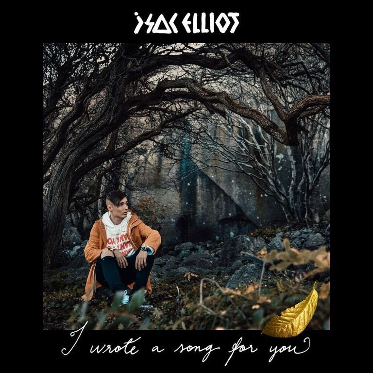 VIDEO: Isac Elliot – ‘I Wrote A Song For You ‘