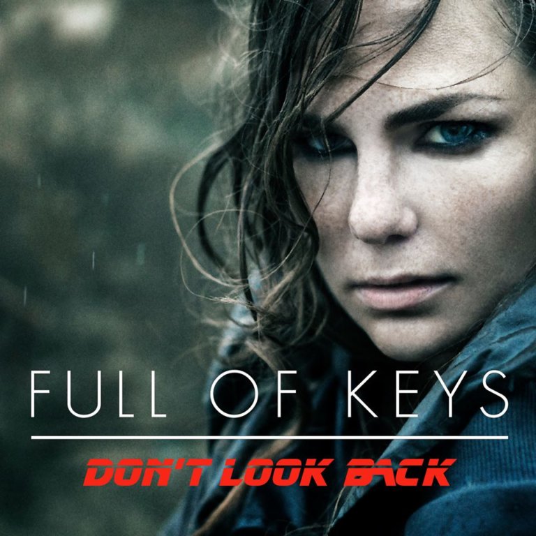 SONG: Full of Keys – ‘Don’t Look Back’