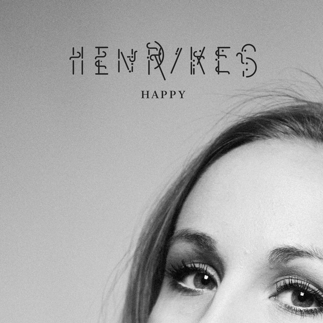 INTRODUCING: HENRIKES – ‘Happy’