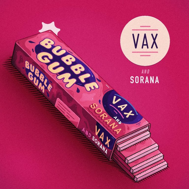SONG: VAX feat. Sorana – ‘Bubble Gum’