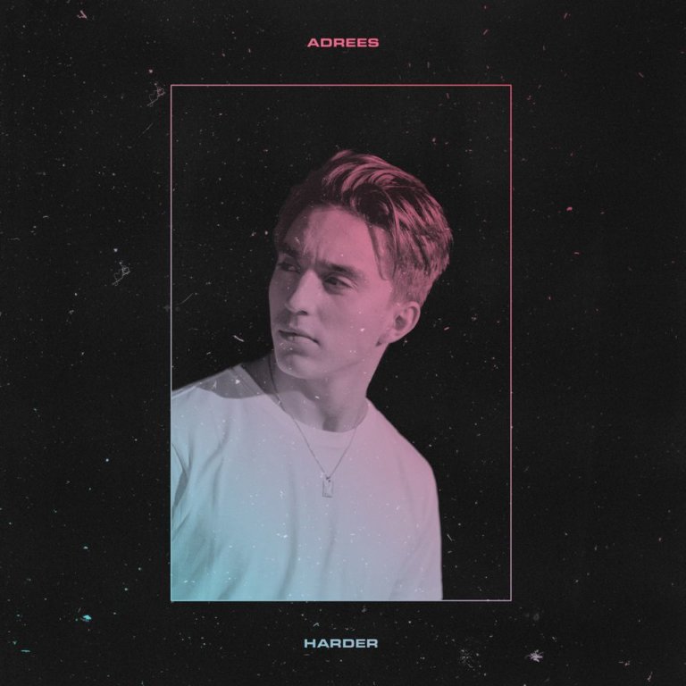 SONG: Adrees – ‘Harder’