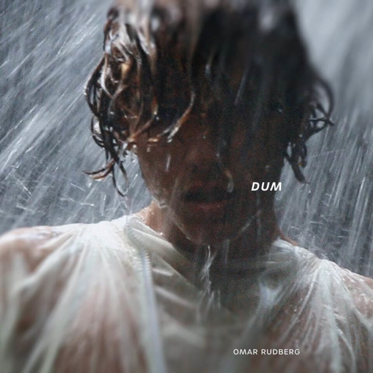 SONG: Omar Rudberg – ‘Dum’
