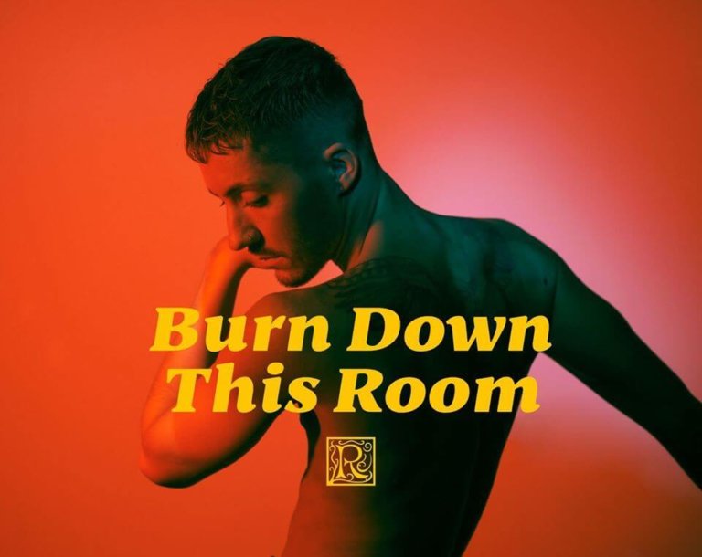 SONG: Ruben – ‘Burn Down This Room’