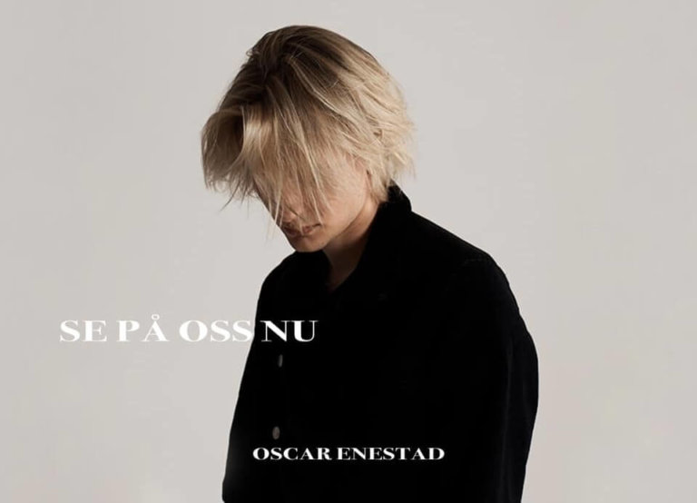 SONG: Oscar Enestad – ‘Se På Oss Nu’