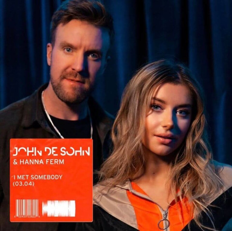 SONG: John De Sohn & Hanna Ferm – ‘I Met Somebody’