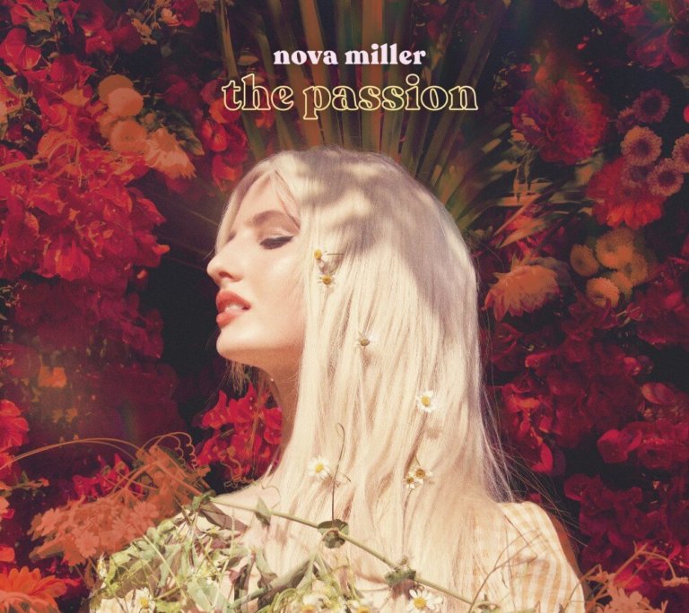 EP: Nova Miller – ‘The Passion’