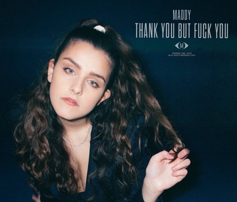 SONG: Maddy – ‘Thank You But Fuck You’