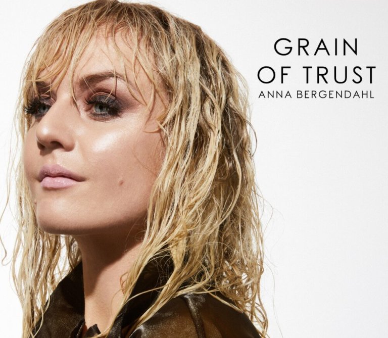 SONG: Anna Bergendahl – ‘Grain Of Trust’