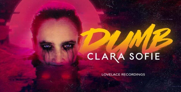 SONG: Clara Sofie – ‘Dumb’