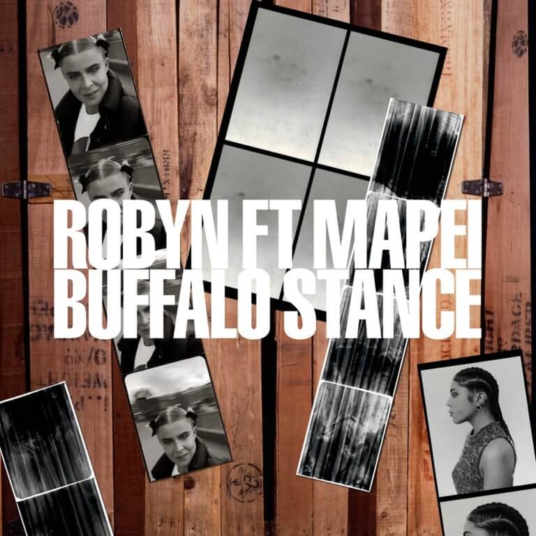 SONG: Robyn feat. Mapei – ‘Buffalo Stance’